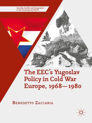 cover image of The EEC's Yugoslav Policy in Cold War Europe, 1968-1980
